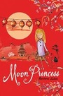 Cover: Moon Princess - Chicken House Ltd