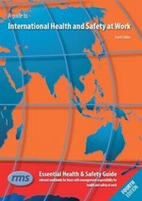 Enlarge image Cover: A Guide to International Health and Safety at Work - RMS Publishing