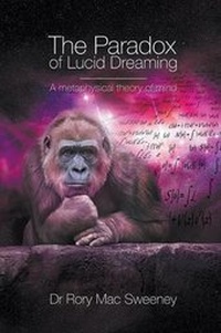 Abbildung von: The Paradox of Lucid Dreaming - Swift Publishing