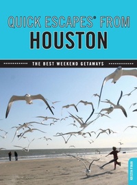 Enlarge image Cover: Quick Escapes (R) From Houston - GPP Travel