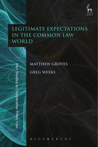 Enlarge image Cover: Legitimate Expectations in the Common Law World - Hart Publishing