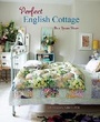 Cover: Perfect English Cottage - Ryland, Peters & Small Ltd
