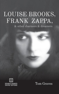 Bild: Louise Brooks, Frank Zappa, & Other Charmers & Dreamers - DeVault-Graves Agency