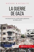 Cover: La guerre de Gaza - 50Minutes.fr