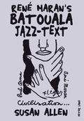 Cover: Ren&eacute; Maran's &laquo;Batouala&raquo; - Peter Lang Verlag