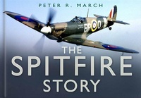 Enlarge image Cover: The Spitfire Story - The History Press Ltd
