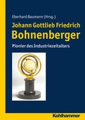 Cover: Johann Gottlieb Friedrich Bohnenberger - Kohlhammer