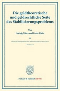 Abbildung von: Die geldtheoretische und geldrechtliche Seite des Stabilisierungsproblems - Duncker & Humblot