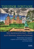 Bild: Mein skandinavisches Buch - Reisen durch D&auml;nemark, J&uuml;tland und Schleswig - Georg Olms Verlag