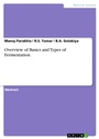 Cover: Overview of Basics and Types of Fermentation - GRIN Verlag