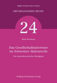 Abbildung von: Das Gesellschaftsinteresse im Schweizer Aktienrecht - Helbing & Lichtenhahn