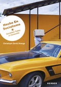 Cover: Christoph David Drange: Hecho en Socialismo - Kerber Verlag