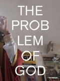 Cover: The Problem of God - Kerber Verlag