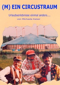 Enlarge image Cover: (M)ein Circustraum - BoD - Books on Demand