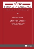 Cover: Chaucer's Choices - Peter Lang Verlag