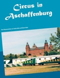 Cover: Circus in Aschaffenburg - BoD - Books on Demand