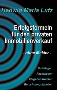 Abbildung von: Erfolgsformeln für den privaten Immobilienverkauf - Books on Demand