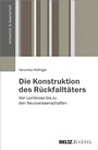 Cover: Die Konstruktion des Rückfalltäters - Beltz eBook