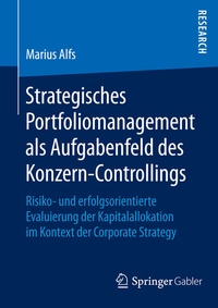 Abbildung von: Strategisches Portfoliomanagement als Aufgabenfeld des Konzern-Controllings - Springer Gabler