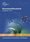 Cover: Arbeitsbl&auml;tter Kunststofftechnik Lernfelder 1-4 - Europa-Lehrmittel