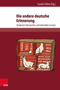 Cover: Die andere deutsche Erinnerung - Brill Deutschland