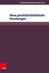 Abbildung von: Neue geschichtsdidaktische Forschungen - Brill Deutschland