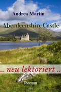 Cover: Aberdeenshire Castle - Andrea- Martina M&uuml;ller