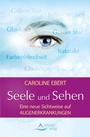 Cover: Seele und Sehen - Schirner Verlag