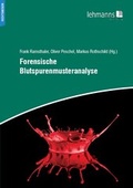 Cover: Forensische Blutspurenmusteranalyse - Lehmanns Media