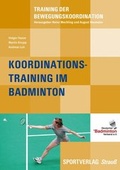 Cover: Koordinationstraining im Badminton - Sportverlag Strau&szlig;