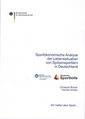Cover: Sport&ouml;konomische Analyse der Lebenssituation von Spitzensportlern in Deutschland - Sportverlag Strau&szlig;