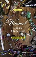 Cover: Im Himmel sind die Allerletzten! - edition chrismon