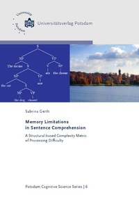 Enlarge image Cover: Memory limitations in sentence comprehension - Universitätsverlag Potsdam