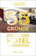 Cover: 55 Gr&uuml;nde, ein Grand Hotel zu er&ouml;ffnen - Murmann