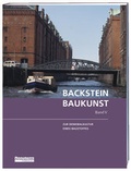 Cover: Backsteinbaukunst Band 5 - Monumente Publikationen. Der Verlag der Deutschen Stiftung Denkmalschutz