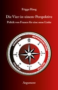 Cover: Die Vier-in-einem-Perspektive - Argument Verlag GmbH