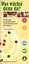 Cover: Was w&auml;chst denn da? - Freilichtmuseum Glentleiten