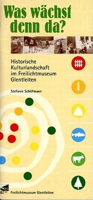 Enlarge image Cover: Was wächst denn da? - Freilichtmuseum Glentleiten
