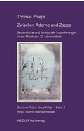 Cover: Zwischen Adorno und Zappa - Weidler bei Frank & Timme