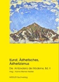 Cover: Kunst, &Auml;sthetisches, &Auml;sthetizismus - Weidler bei Frank & Timme