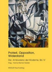 Enlarge image Cover: Protest, Opposition, Widerstand - Weidler bei Frank & Timme