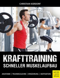 Abbildung von: Krafttraining - Schneller Muskelaufbau - Meyer & Meyer