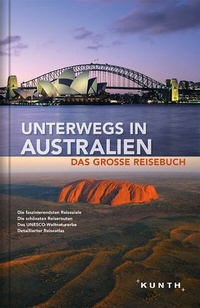 Abbildung von: Unterwegs in Australien - Kunth Verlag