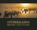 Cover: Ostfrieslands Moore und Fehne - Ostfriesland Verlag