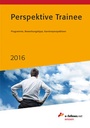 Cover: Perspektive Trainee 2016 - e-fellows.net