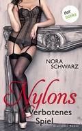 Cover: Nylons - Band 2: Verbotenes Spiel - dotbooks