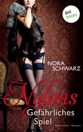 Cover: Nylons - Band 3: Gef&auml;hrliches Spiel - dotbooks