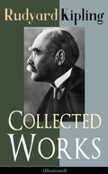 Cover: Collected Works of Rudyard Kipling (Illustrated) - e-artnow