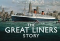 Cover: The Great Liners Story - The History Press