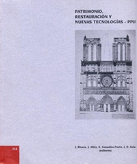 Abbildung von: Patrimonio, restauración y nuevas tecnologías. Proyecto Piloto Urbano Valladolid (PPU) : investigación científica y rehabilitación del patrimonio - Ediciones Universidad de Valladolid